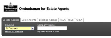 See our search engine for the Ombudsman for Estate Agents